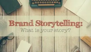 - brandyoucreative uk Brand Storytelling - What is your Story?
