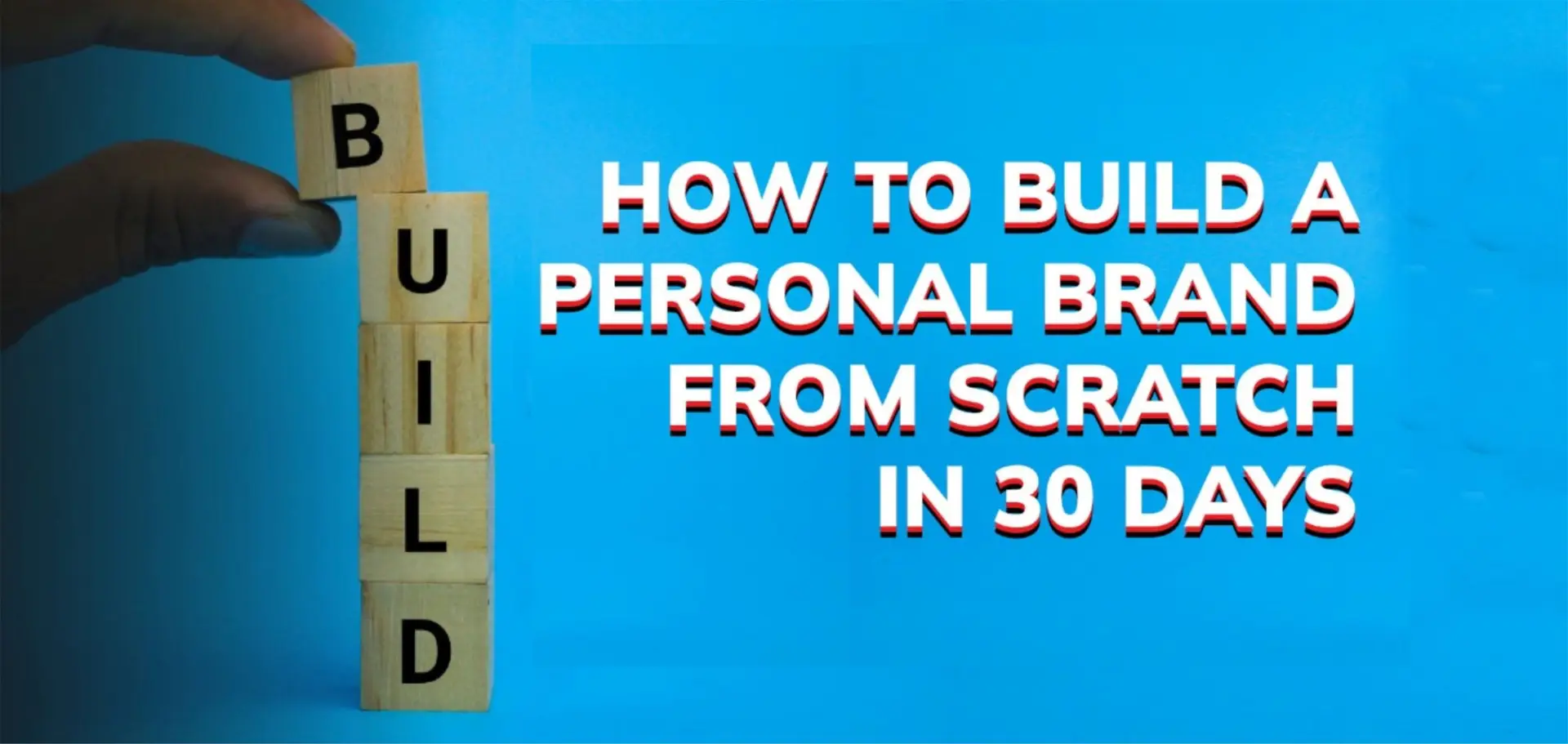 how to build personal brand from scratch for 30 days - brandyoucreative uk Marketing Agency in UK